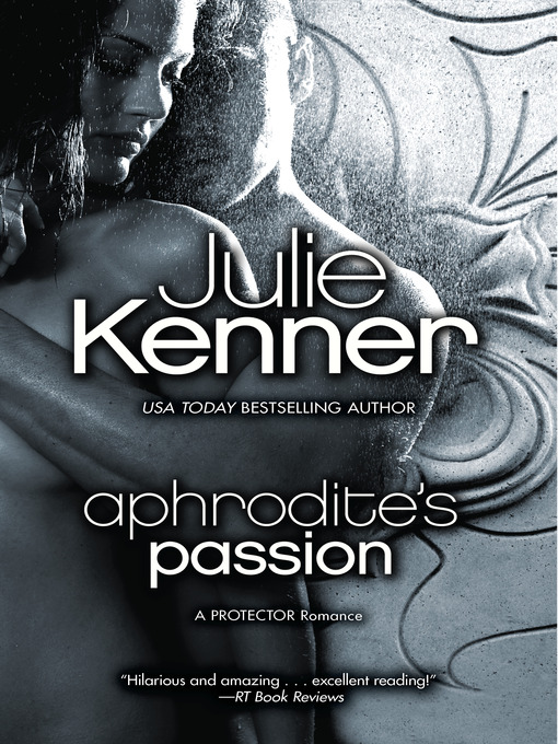 Title details for Aphrodite's Passion by Julie Kenner - Available